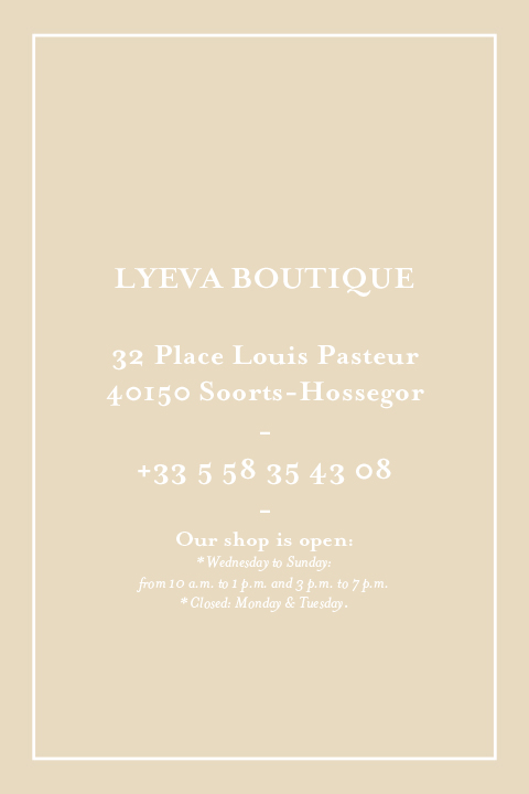 La boutique LYEVA HOSSEGOR