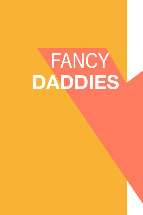 Fancy daddies